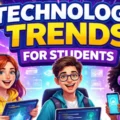 Technology Trends for Students.