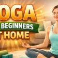 Yoga for Beginners at Home in India.